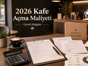 2026 Yılı Kafe Açma Maliyeti ve Gerekli Belgeler